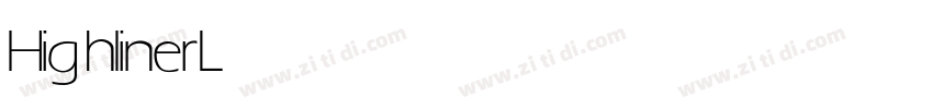 Highliner Light字体转换 Highliner Light字体转换